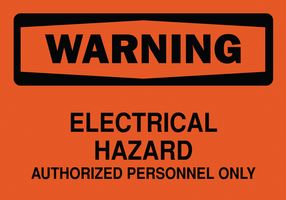 BRADY 84197 Safety Sign, Warning Electrical Hazard Authorized Personnel Only, 177.8 mm, 254 mm