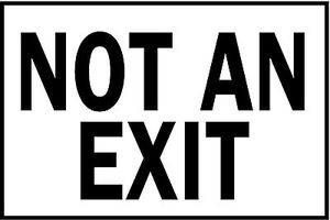 BRADY 22502 Safety Sign, Not An Exit, 254 mm, 355.6 mm