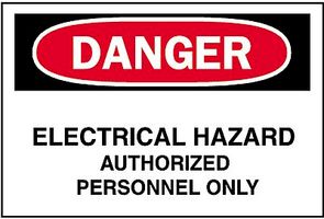 BRADY 22092 Safety Sign, Danger Electrical Hazard Authorized Personnel Only, 254 mm, 355.6 mm