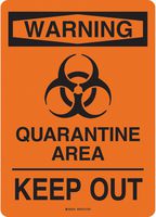 BRADY 170184 Safety Sign, Warning, Quarantine Area Keep Out, PS (Polystyrene), 10 ", 7 ", Black on Orange