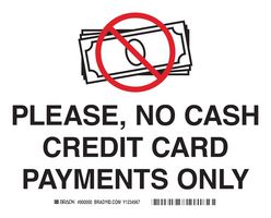 BRADY 170672 Safety Sign, Coronavirus General Safety Information, Please, No Cash Credit Card Payments Only